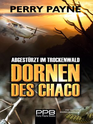 cover image of Abgestürzt im Trockenwald--Dornen des Chaco